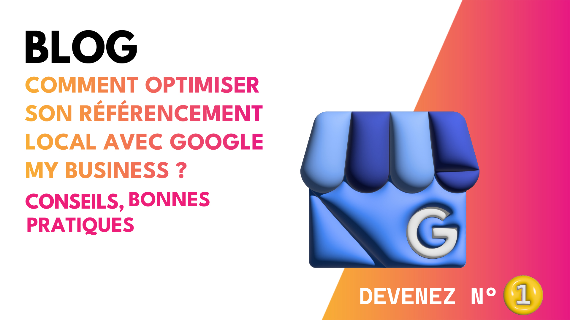 Optimiser Sa Fiche Google My Business avec AAZ Marketing